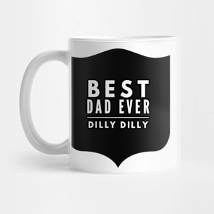 Dilly dilly dad gift for Christmas Mug